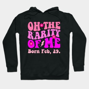 Oh the Rarity of Me Feb 29th Leap Year Birthday Vintage Hoodie